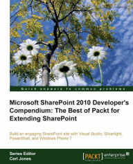 Title: Microsoft SharePoint 2010 Developer's Compendium: The Best of Packt for Extending SharePoint, Author: Yaroslav Pentsarskyy