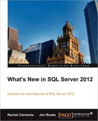 Title: What's New in SQL Server 2012, Author: Rachel Clements