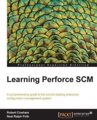 Title: Learning Perforce SCM, Author: Robert Cowham