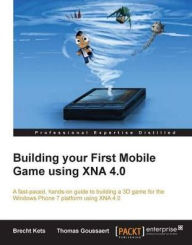 Title: Building your First Mobile Game using XNA 4.0, Author: Brecht Kets