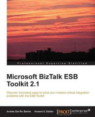 Title: Microsoft BizTalk ESB Toolkit 2.1, Author: Andres Del RioBenito