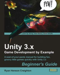 Title: Unity 3.x Game Development by Example Beginner's Guide, Author: Ryan Henson Creighton