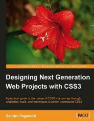 Title: Designing Next Generation Web Projects with CSS3, Author: Sandro Paganotti