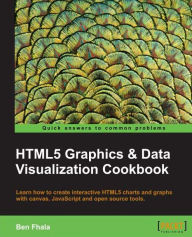 HTML5 Graphics & Data Visualization Cookbook