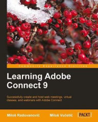 Title: Learning Adobe Connect 9, Author: Milos Vucetic