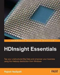 Title: HDInsight Essentials, Author: Rajesh Nadipalli