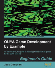 Title: Ouya Game Development by Example, Author: Jack Donovan