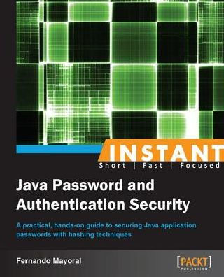 Instant Java Password and Authentication Security