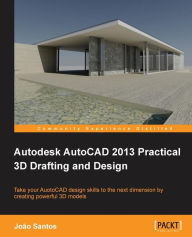 Title: Autodesk AutoCAD 2013 Practical 3D Drafting and Design, Author: Joao Santos