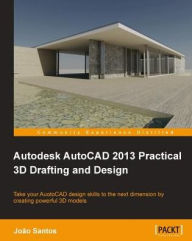 Title: Autodesk AutoCAD 2013 Practical 3D Drafting and Design, Author: Joao Santos