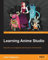 Title: Learning Anime Studio, Author: Chad Troftgruben