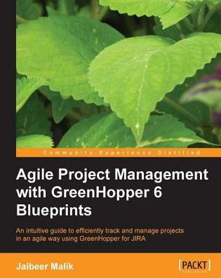 Agile Project Management with GreenHopper 6 Blueprints