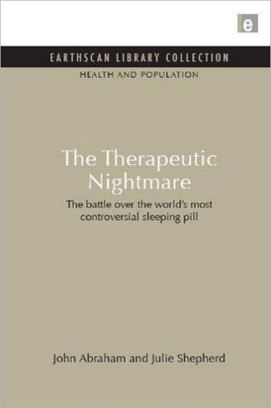 the Therapeutic Nightmare: battle over world's most controversial sleeping pill