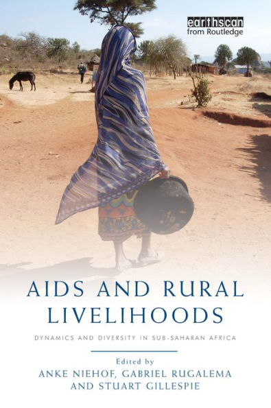 AIDS and Rural Livelihoods: Dynamics Diversity sub-Saharan Africa