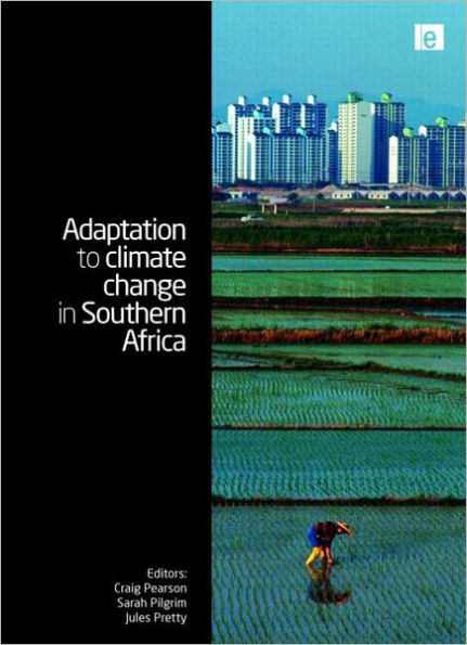 Adaptation to Climate Change in Southern Africa: New Boundaries for Development / Edition 1