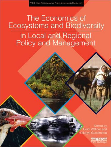 The Economics of Ecosystems and Biodiversity in Local and Regional Policy and Management