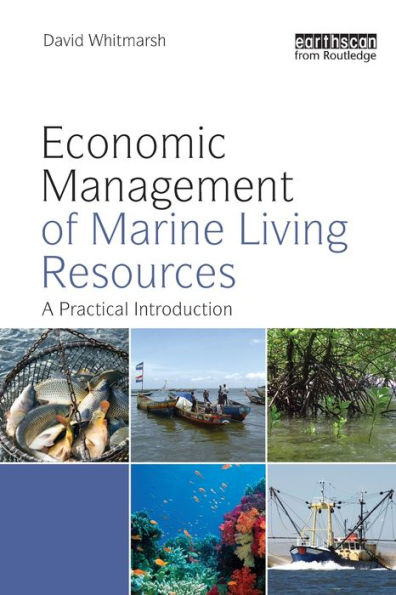 Economic Management of Marine Living Resources: A Practical Introduction