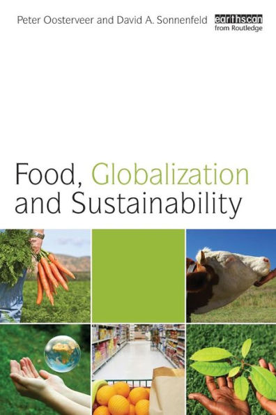 Food, Globalization and Sustainability / Edition 1