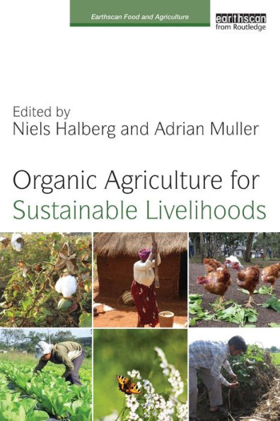 Organic Agriculture for Sustainable Livelihoods