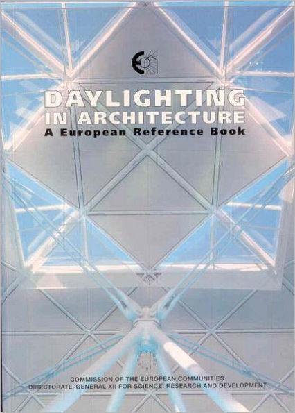 Daylighting in Architecture: A European Reference Book