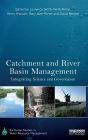 Catchment and River Basin Management: Integrating Science and Governance