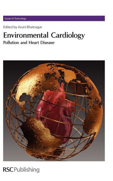 Environmental Cardiology: Pollution and Heart Disease / Edition 1