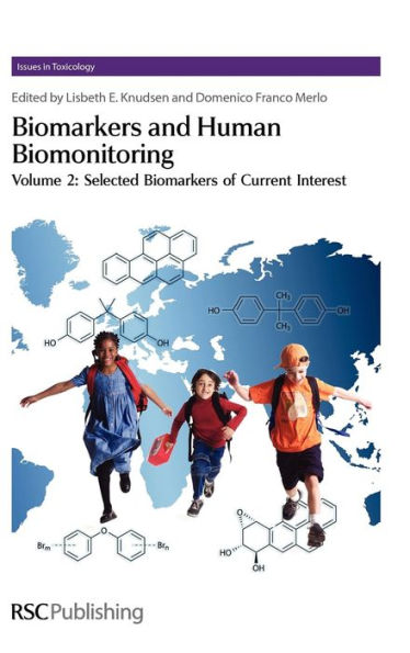 Biomarkers and Human Biomonitoring: Volume 2 / Edition 1