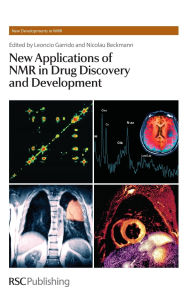 Title: New Applications of NMR in Drug Discovery and Development, Author: Leoncio Garrido