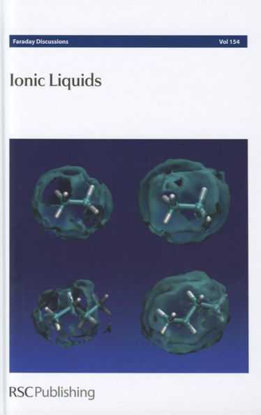 Ionic Liquids: Faraday Discussions No 154