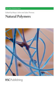 Title: Natural Polymers: Complete Set, Author: Maya J John