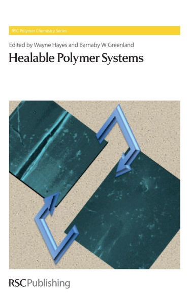 Healable Polymer Systems