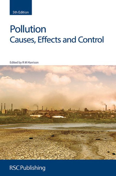 Pollution: Causes, Effects and Control