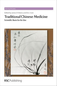 Title: Traditional Chinese Medicine: Scientific Basis for Its Use, Author: James D Adams