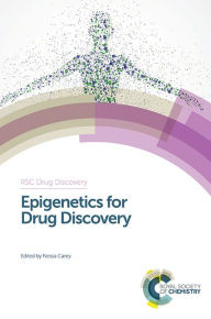 Title: Epigenetics for Drug Discovery / Edition 1, Author: Nessa Carey