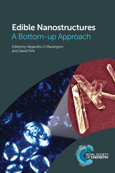 Edible Nanostructures: A Bottom-up Approach