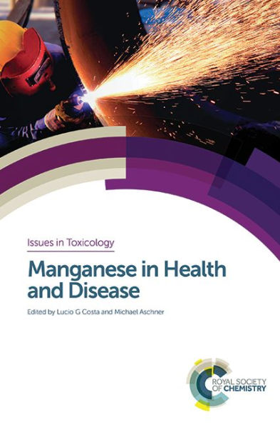 Manganese in Health and Disease / Edition 1