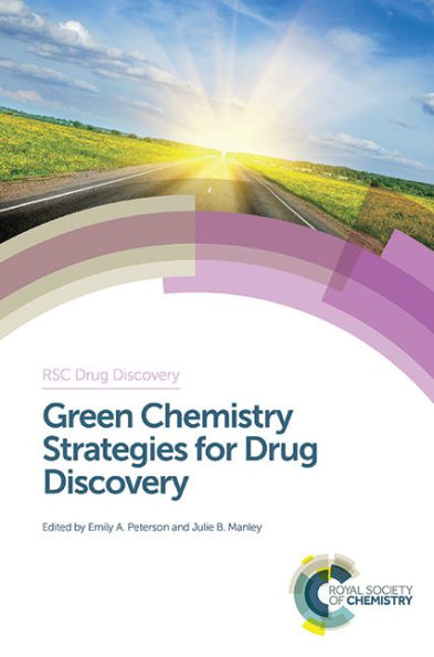 Green Chemistry Strategies for Drug Discovery / Edition 1