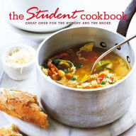 Title: The Student Cookbook: Great grub for the hungry and the broke, Author: Peters & Small Ryland