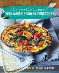 Title: The Really Hungry Vegetarian Student Cookbook, Author: Ryland Peters & Small