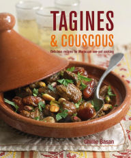 Title: Tagines & Couscous: Delicious recipes for Moroccan one-pot cooking, Author: Ghillie Basan