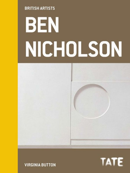 Tate British Artists: Ben Nicholson