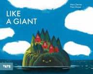 Title: Like a Giant, Author: Marc Daniau