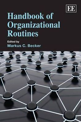 Handbook of Organizational Routines