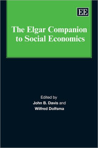 Title: The Elgar Companion to Social Economics, Author: John B. Davis