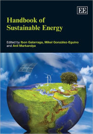 Title: Handbook of Sustainable Energy, Author: Ibon Galarraga