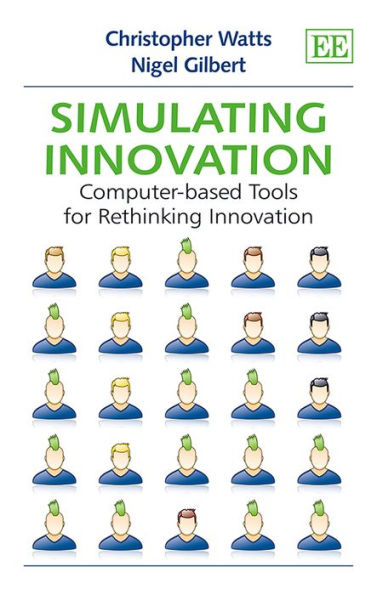 Simulating Innovation: Computer-based Tools for Rethinking Innovation