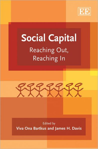 Social Capital: Reaching Out, Reaching In