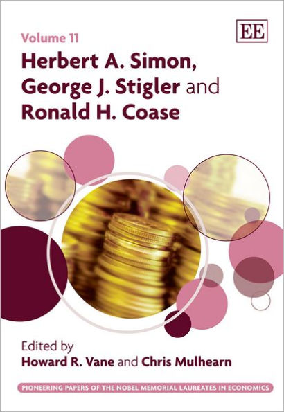 Herbert A. Simon, George J. Stigler and Ronald H. Coase