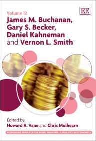 Title: James M. Buchanan, Gary S. Becker, Daniel Kahneman and Vernon L. Smith, Author: Howard R. Vane