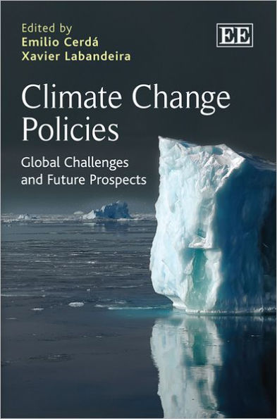 Climate Change Policies: Global Challenges and Future Prospects